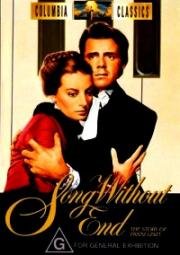 Неоконченная песнь (Нескончаемая песня) (Song Without End) 1960