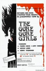 Несчастные девушки (The Gore Gore Girls) 1972