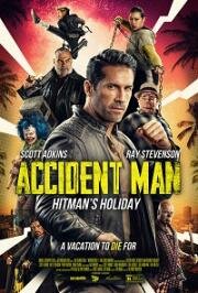 Несчастный случай: Каникулы киллера (Accident Man: Hitman's Holiday) (2022)