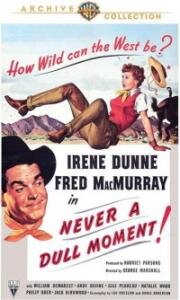 Ни минуты покоя (Never a Dull Moment) 1950