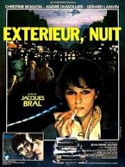 Ночь, на улице (Extérieur, nuit) (1980)