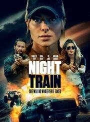Ночной поезд (Night Train) (2023)