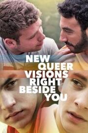 Новые квир-видения: Рядом с тобой (New Queer Visions: Right Beside You) 2020