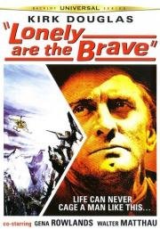 Одинокие отважны (Lonely Are the Brave) (1962)