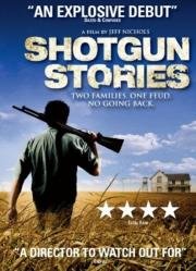Огнестрельные истории (Shotgun Stories) (2007)