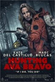 Охота на Еву Браво (Hunting Ava Bravo (Cold Dead Hands)) (2022)