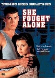Она сражалась в одиночку (She Fought Alone) (1995)