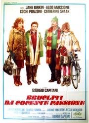 Опаленные жгучей страстью (Bruciati da cocente passione) 1976