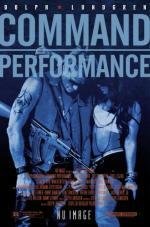Опасная гастроль (Command Performance) (2009)