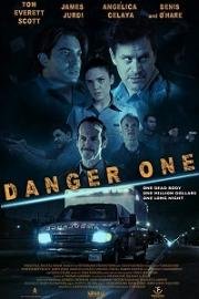 Опасная (Danger One) 2017