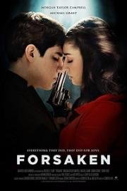 Отвергнутые (Forsaken) 2017