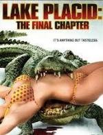 Озеро страха 4: Последняя глава (Lake Placid: The Final Chapter) (2012)