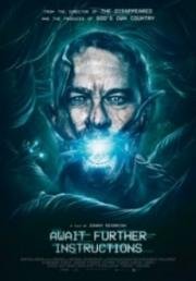Ожидайте дальнейших инструкций (Await Further Instructions) (2018)