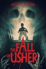 Падение Ашеров (The Fall of Usher) (2021)