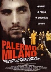 Палермо-Милан: Билет в одну сторону (Palermo Milano solo andata) 1995