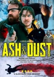 Пепел и пыль (Ash & Dust) (2022)