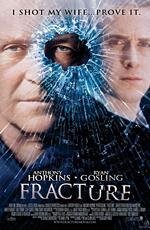 Перелом (Fracture) (2007)