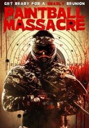 Пейнтбольная резня (Paintball Massacre) 2020