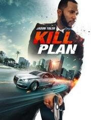 План убийства (Kill Plan) (2021)