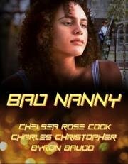 Плохая няня (Bad Nanny) 2022