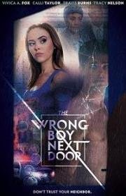 Плохой парень по соседству (The Wrong Boy Next Door (On My Block)) 2019