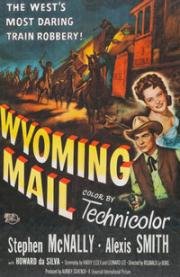 Почтовый поезд (Wyoming Mail) (1950)