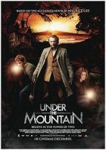 Хранители огня (Под горой) (Under the Mountain) (2009)