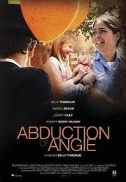 Похищение Энджи (Abduction of Angie) (2017)