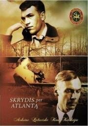 Полет через Атлантический океан (Skrydis per Atlantą) (1983)