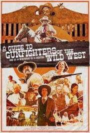 Пособие для ганфайтеров Дикого Запада (A Guide to Gunfighters of the Wild West) 2021