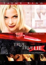 Правда Правда Ложь (True True Lie) (2006)