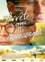 Прекрати свою ложь (Arrête avec tes mensonges (Lie with Me)) (2022)