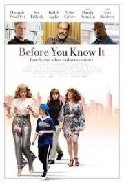Прежде чем ты узнаешь (Before You Know It) (2019)