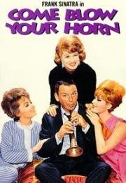 Приди и протруби в свой рог (Come Blow Your Horn) (1963)