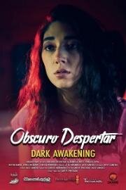 Пробуждение тьмы (Obscuro Despertar) 2019