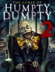 Проклятие Шалтая-Болтая 2 (Curse of Humpty Dumpty 2) (2022)