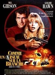 Птичка на проводе (Bird on a Wire) (1990)