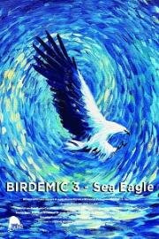 Птицекалипсис 3: Морской орёл (Birdemic 3: Sea Eagle) (2022)