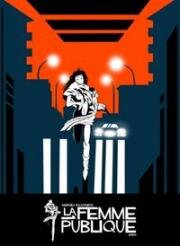 Публичная женщина (La Femme publique) (1984)