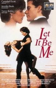 Пусть это буду я (Let It Be Me) 1995