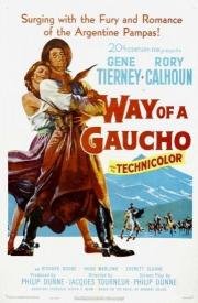 Путь Гаучо (Way of a Gaucho) (1952)