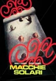 Пятна на солнце (Солнечные пятна) (Macchie Solari (The Victim, Autopsy)) (1975)
