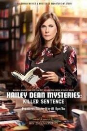 Расследование Хейли Дин: Приговор убийцы (Hailey Dean Mysteries: Killer Sentence ) 2019