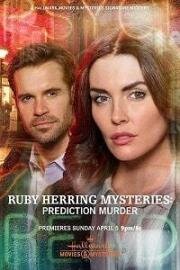 Расследования Руби Херринг: Предсказание убийства (Ruby Herring Mysteries: Prediction Murder) 2020