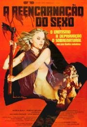 Реинкарнация секса (A Reencarnação do Sexo) (1982)