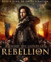Ричард Львиное Сердце: Восстание (Richard the Lionheart: Rebellion) (2015)