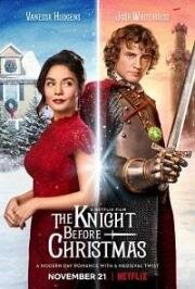 Рыцарь перед Рождеством (The Knight Before Christmas) (2019)