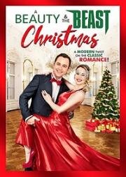 Рождество красавицы и чудовища (A Beauty & The Beast Christmas) 2019