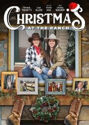 Рождество на ранчо (Christmas at the Ranch) (2021)