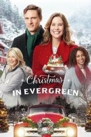Рождество в Эвергрине (Christmas In Evergreen) (2017)